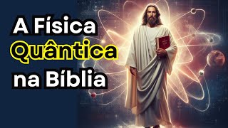 Jesus Cristo ensinou Física Quântica [upl. by Sander]