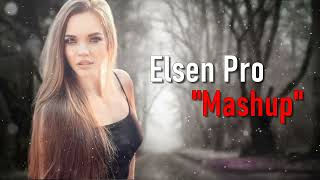 Elsen Pro  Mashup [upl. by Nel]