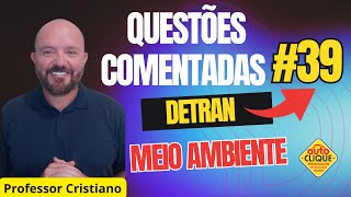 QUESTÕES COMENTADAS DETRAN  ANALISANDO QUESTÕES DE PROVA 39 simuladodetran provadetran [upl. by Kavanagh]