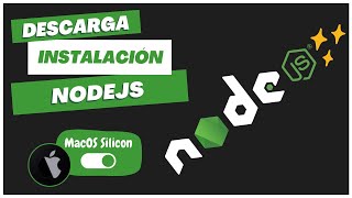 ¿Cómo descargar e instalar NODEJS en Mac OS 🍎 Procesador Apple Silicon ✅ [upl. by Drawoh773]