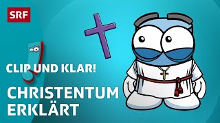 Christentum Weltreligion erklärt  SRF Kids – Clip und klar  Für Kinder erklärt [upl. by Llehsal]