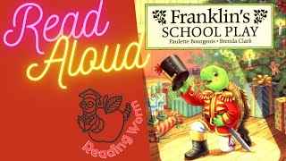 Franklin’s School Play Read Aloud Online Story Time Childrens Book [upl. by Gefell32]