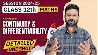 Continuity and Differentiability🔥 Detailed One Shot  Class 12 Maths Ch 5  SUPER SHOT SERIES [upl. by Sapphira]