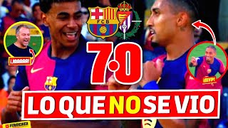 LO QUE NO SE VIO del BARÇA 70 VALLADOLID ⛔ SEVEN BARÇA ARMY 🔥 RAPHINHA ON FIRE 🍍 ¡LOCURA DE LÍDER [upl. by Aivad901]