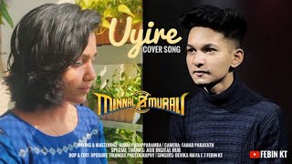 Uyire  Minnal Murali  Febin Kt ft Devika Maya [upl. by Enobe]