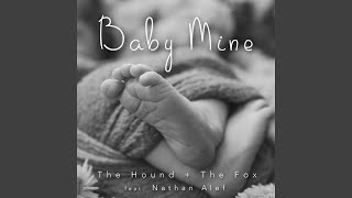 Baby Mine feat Nathan Alef [upl. by Tennos]