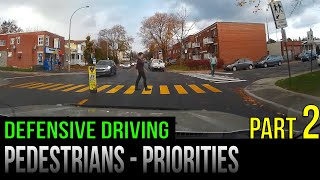 Defensive Driving Pedestrians – Part 2 Priorities [upl. by Nikos]