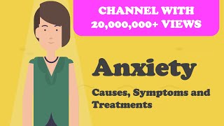 Anxiety  Causes Symptoms and Treatments and More [upl. by Assek613]