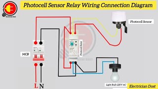 Photocell Sensor Relay Wiring Connection Diagram photocell sensor [upl. by Bonina]