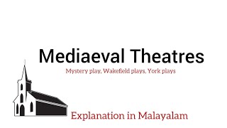 Mediaeval Theatres amp Mystery plays summary with notes in Malayalam MGU  NET in Malayalam [upl. by Drofnil]