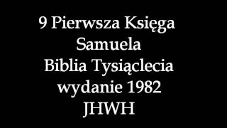 9 Pierwsza Księga Samuela [upl. by Enniroc]