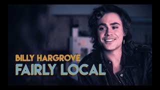 Billy Hargrove  Fairly Local [upl. by Lux922]