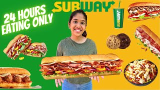 I Only Ate SUBWAY for 24 Hours  Food Challenge  Lidiya Francis [upl. by Lokim593]