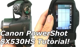 Canon PowerShot SX530 HS Tutorial [upl. by Yeneffit34]