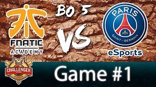 PSG VS FNATIC ACADEMY • GAME 1  CHALLENGER SERIES PLAYOFFS [upl. by Newcomer923]