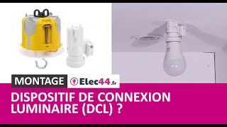 💡 Comment installer et brancher un dispositif de connexion luminaire DCL [upl. by Hagi116]