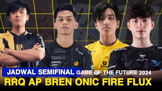 UPDATE JADWAL GAME OF THE FUTURE 2024 RRQ VS AP BREN DAN ONIC VS FIRE FLUX [upl. by Olaznog684]