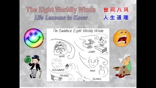 The 8 Worldly Winds  Life Lessons to Know Hokkien Narration [upl. by Aliehc527]