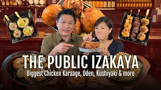 Biggest Chicken Kaarage at Singapores Largest Izakaya  The Public Izakaya [upl. by Cogswell361]