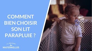 Comment bien choisir son lit parapluie  La Maison des maternelles LMDM [upl. by Anikal]