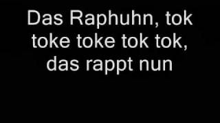 Das Raphuhn Lyrics [upl. by Wall155]