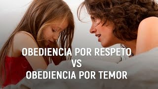 HIJOS Obediencia por respeto vs obediencia por temor [upl. by Kapor449]