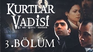 Kurtlar Vadisi  3Bölüm Full HD [upl. by Derrej]