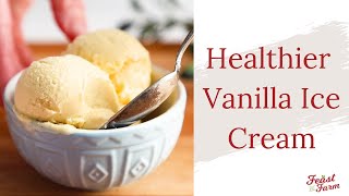 Healthy Vanilla Ice Cream That Has Nothing To Do With Calories [upl. by Akiret718]