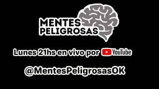 MENTES PELIGROSAS  Episodio 23 [upl. by Llenol]