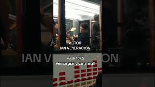 actor Ian veneracion wish 1075 Venice grand canal mall pasawayvlog actorianveneracionshortvedio [upl. by Nuahsyd]