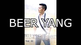 Beer Yang Khuam Kev karaoke [upl. by Herrera]