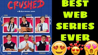 Crushed web series review amp Cast Best web series ever subscribe share dosupport moviesbox [upl. by Airdnala]