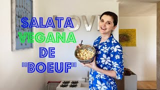 Rețete vegane simple  Salată de quotboeufquot de post [upl. by Marutani628]