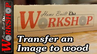 How to Transfer an Image onto Wood  Ink Jet Transfer Method [upl. by Nylyaj]