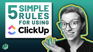 5 ClickUp Best Practices for Your Business [upl. by Marguerie]