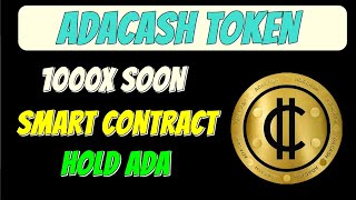 ADACASH TOKEN  1000X SOON  SMART CONTRACT [upl. by Ahseiuqal42]