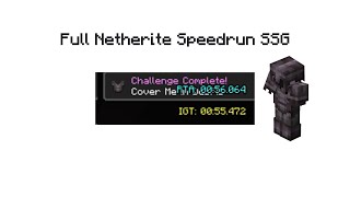 Full Netherite Speedrun55 Seconds [upl. by Reinaldos]