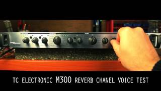 Tc Electronic M300 Reverb Chanel Voice Test [upl. by Anatniuq]