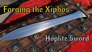 Forging a Xiphos  The Hoplites Sword [upl. by Susumu47]