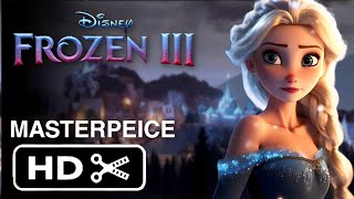 FROZEN 3 2025  Trailer Release Date amp Everything You Need To Know [upl. by Hanan]