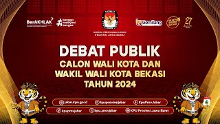 DEBAT PUBLIK CALON WALI KOTA DAN WAKIL WALI KOTA BEKASI TAHUN 2024 [upl. by Kinsler134]