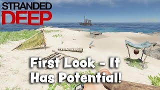 Stranded Deep First Look [upl. by Oinotla]