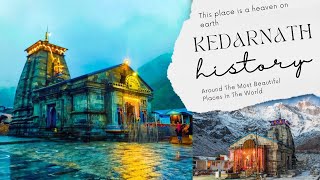 Kedarnath Temple  A Journey Through Time  Kedarnath Temple Story  Kedarnath Temple History [upl. by Tade]