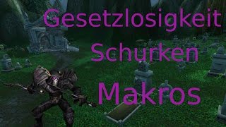 WOW LEGION  GESETZLOSIGKEIT SCHURKE  MAKROS [upl. by Hoffer]