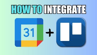 How To Link Google Calendar With Trello [upl. by Htiekram]