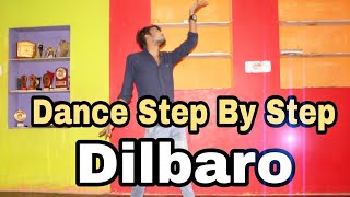 Dilbaro  Step By Step  Dance Tutorial For Wedding [upl. by Longfellow416]