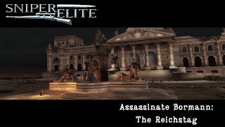 Sniper Elite 1  Mission 2 23 Assassinate Bormann The Reichstag No Commentary [upl. by Idalina]