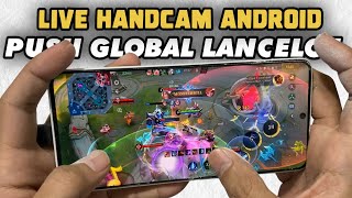 Lancelot Handcam  Open Mabar Vip Mobile Legends [upl. by Gnuoy]