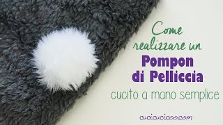 Tutorial Come cucire un pompon di pelliccia cucito a mano [upl. by Barina504]