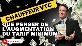 Chauffeur VTC  Que Penser De LAugmentation Du Tarif Minimum [upl. by Elyk98]